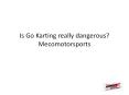 Is Go Karting really dangerous? PowerPoint PPT Presentation