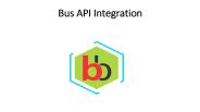 Bus Api Integration