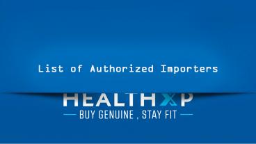 Healthxp authorized impoter
