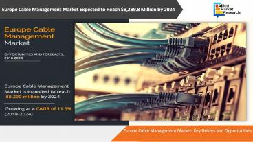 Europe Cable Management Market Expected to Reach $8,289.8 Million by 2024 (1)
