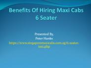 Benefits Of Hiring Maxi Cabs 6 Seater