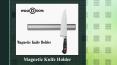 Several Benefits of Magnetic Knife Holder PowerPoint PPT Presentation