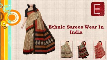Ethnic Sarees Wear In India