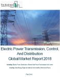 Electric Power Transmission, Control, And Distribution Global Market Report 2018 Sample PowerPoint PPT Presentation