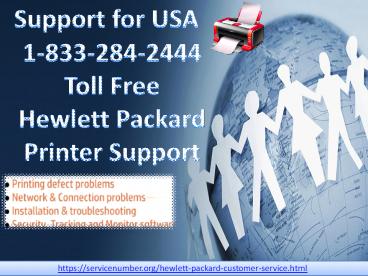 For Connectivity Related Issue- 1-833-284-2444 Hewlett Packard Service Number