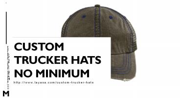 CUSTOM TRUCKER HATS NO MINIMUM