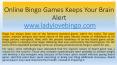 Online Bingo Games Keeps Your Brain Alert PowerPoint PPT Presentation