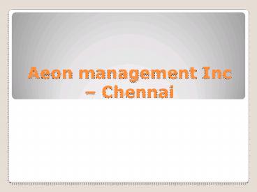 ((Aeon))Management Inc - Chennai
