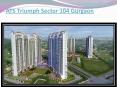 Ats Triumph Sector 104 Gurgaon PowerPoint PPT Presentation