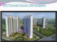 Ats Triumph Sector 104 Gurgaon