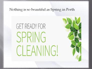 Nothing is so beautiful as Spring in Perth