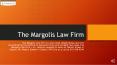 The Margolis Law Firm - Pennsylvania PowerPoint PPT Presentation