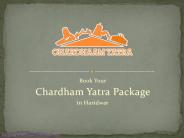 Book Best Chardham Yatra Tour Operator in Haridwar