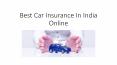 Best Car Insurance In India Online PowerPoint PPT Presentation