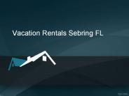 Vacation Rentals Sebring FL (2)