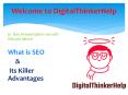 What is  SEO - Search engine optimization and Its Killer Advantages PowerPoint PPT Presentation