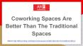 key benefits/advantages  of working at a coworking space PowerPoint PPT Presentation