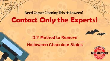 DIY Method to Remove Halloween Chocolate Stains