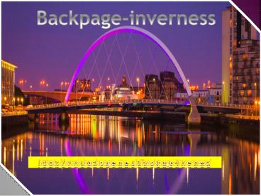 Advance your business with Backpage Inverness.