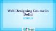 Web Designing Course in Delhi | Web Designing Training | SITHUB PowerPoint PPT Presentation