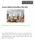 Luxury Sober Living New York City PowerPoint PPT Presentation