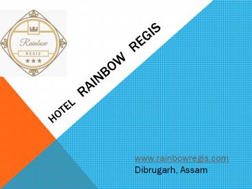 Assam Family Run hotel Dibrugarh Assam