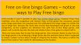 Free on-line bingo Games – notice ways to Play Free bingo PowerPoint PPT Presentation