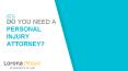 Do you need a personal injury attorney? PowerPoint PPT Presentation
