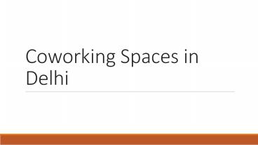 Coworking Space in Delhi
