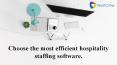 Choose the most efficient hospitality staffing software. PowerPoint PPT Presentation