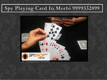 Spy Playing Card In Morbi 9999332099 (1)