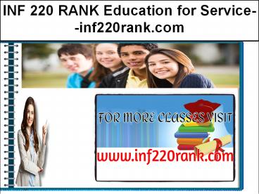 INF 220 RANK Education for Service--inf220rank.com