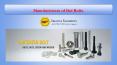 Leading Manufacturers of Nut Bolts (1) PowerPoint PPT Presentation
