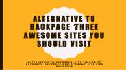 Alternative to Backpage Three Awesome Sites You Should Visit