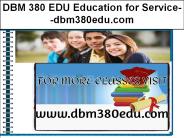 DBM 380 EDU Education for Service--dbm380edu.com