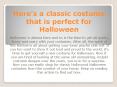 Here’s a classic costume that is perfect for Halloween PowerPoint PPT Presentation