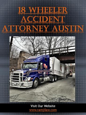 18 Wheeler Accident Lawyer Austin | https://www.ramjilaw.com/