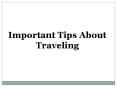 Important Tips About Traveling PowerPoint PPT Presentation