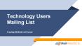 Technology Users Mailing List PowerPoint PPT Presentation