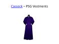 Cassock - PSG Vestments (2) PowerPoint PPT Presentation