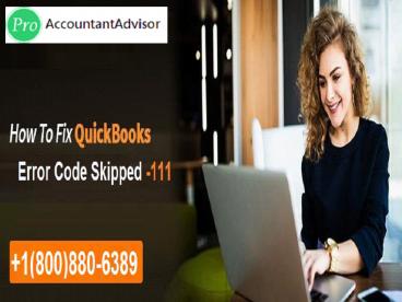 QuickBooks File Repair- Error Skipped -111