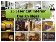 25 Laser Cut Interior Design Ideas