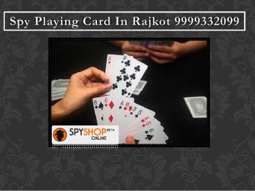 Spy Playing Card In Rajkot 9999332099