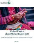 Knitted Fabrics Global Market Report 2018 PowerPoint PPT Presentation