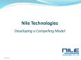 Nile Technologies: Developing a Compelling Model PowerPoint PPT Presentation