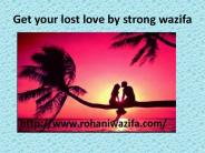 Get your lost love by strong wazifa