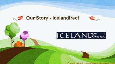 Our Story - Icelandirect