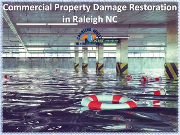 Commercial Property Damage Restoration in Raleigh NC