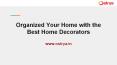 Organized Your Home with the Best Home Decorators PowerPoint PPT Presentation