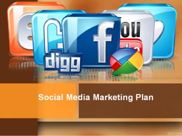 Social Media Marketing plan